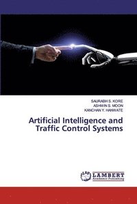 bokomslag Artificial Intelligence and Traffic Control Systems