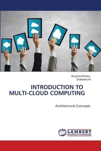 bokomslag Introduction to Multi-Cloud Computing