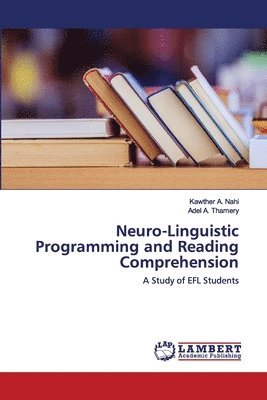 bokomslag Neuro-Linguistic Programming and Reading Comprehension