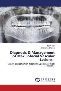 bokomslag Diagnosis & Management of Maxillofacial Vascular Lesions.