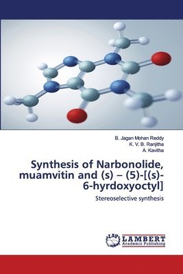 Synthesis of Narbonolide, muamvitin and (s) - (5)-[(s)-6-hyrdoxyoctyl] 1