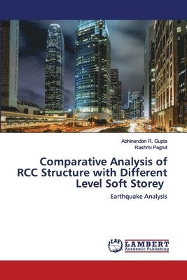bokomslag Comparative Analysis of RCC Structure with Different Level Soft Storey