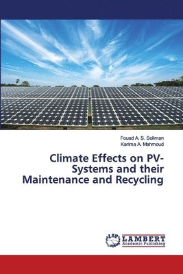Climate Effects on PV-Systems and their Maintenance and Recycling 1