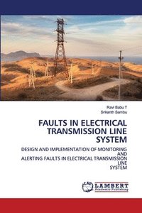bokomslag Faults in Electrical Transmission Line System