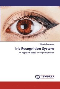 bokomslag Iris Recognition System