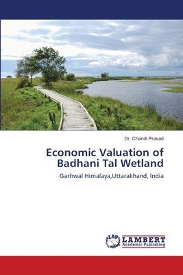 Economic Valuation of Badhani Tal Wetland 1