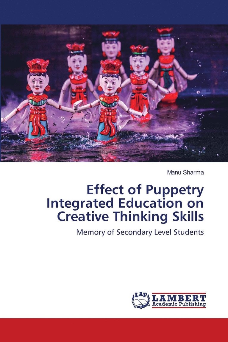 Effect of Puppetry Integrated Education on Creative Thinking Skills 1