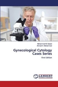 bokomslag Gynecological Cytology Cases Series