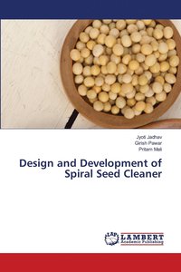 bokomslag Design and Development of Spiral Seed Cleaner