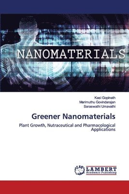 Greener Nanomaterials 1