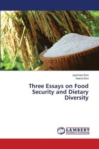 bokomslag Three Essays on Food Security and Dietary Diversity