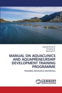 bokomslag Manual on Aquaclinics and Aquapreneurship Development Training Programme