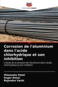 bokomslag Corrosion de l'aluminium dans l'acide chlorhydrique et son inhibition