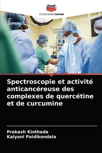 bokomslag Spectroscopie et activit anticancreuse des complexes de querctine et de curcumine