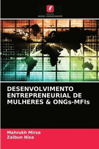 bokomslag DESENVOLVIMENTO ENTREPRENEURIAL DE MULHERES & ONGs-MFIs