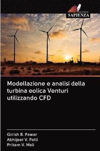 bokomslag Modellazione e analisi della turbina eolica Venturi utilizzando CFD