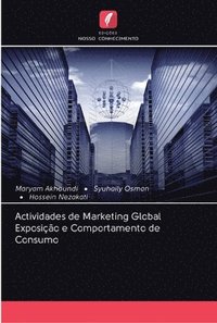 bokomslag Actividades de Marketing Global Exposicao e Comportamento de Consumo