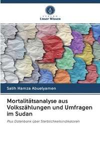 bokomslag Mortalitatsanalyse aus Volkszahlungen und Umfragen im Sudan