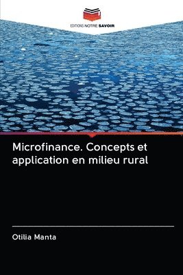 Microfinance. Concepts et application en milieu rural 1