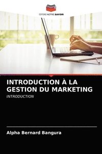 bokomslag Introduction  La Gestion Du Marketing