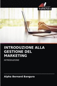 bokomslag Introduzione Alla Gestione del Marketing