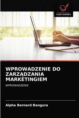 Wprowadzenie Do Zarz&#260;dzania Marketingiem 1