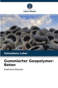 bokomslag Gummierter Geopolymer-Beton