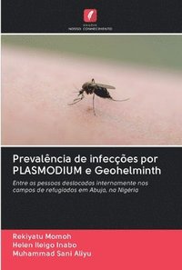 bokomslag Prevalncia de infeces por PLASMODIUM e Geohelminth