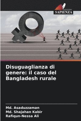 Disuguaglianza di genere: il caso del Bangladesh rurale 1