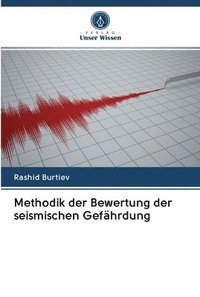 bokomslag Methodik der Bewertung der seismischen Gefahrdung