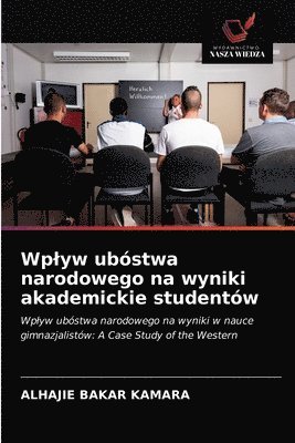 Wplyw ubstwa narodowego na wyniki akademickie studentw 1