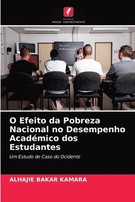 O Efeito da Pobreza Nacional no Desempenho Acadmico dos Estudantes 1