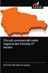 bokomslag Circuiti commerciali nella regione del Chichas 17 secolo