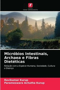 bokomslag Micrbios Intestinais, Archaea e Fibras Dietticas