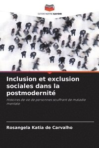 bokomslag Inclusion et exclusion sociales dans la postmodernit