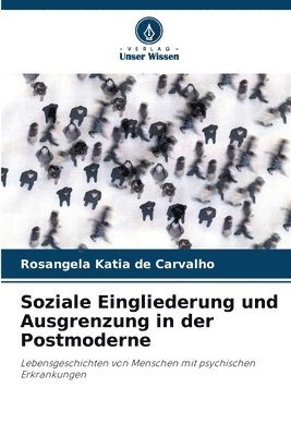 Soziale Eingliederung und Ausgrenzung in der Postmoderne 1