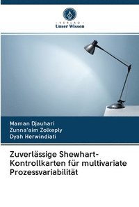 bokomslag Zuverlssige Shewhart-Kontrollkarten fr multivariate Prozessvariabilitt