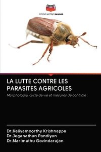 bokomslag La Lutte Contre Les Parasites Agricoles