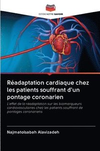 bokomslag Radaptation cardiaque chez les patients souffrant d'un pontage coronarien