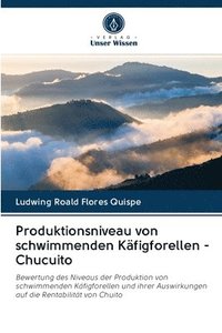 bokomslag Produktionsniveau von schwimmenden Kfigforellen - Chucuito