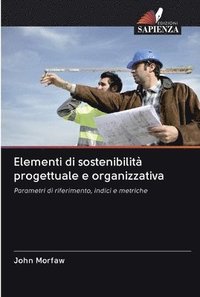 bokomslag Elementi di sostenibilita progettuale e organizzativa