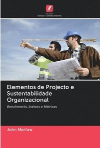 bokomslag Elementos de Projecto e Sustentabilidade Organizacional