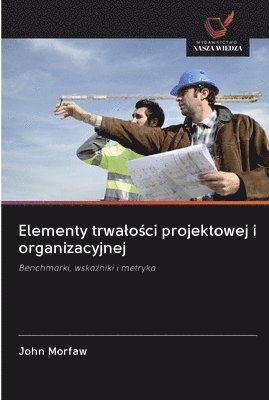 Elementy trwalo&#347;ci projektowej i organizacyjnej 1