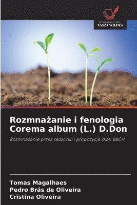 bokomslag Rozmna&#380;anie i fenologia Corema album (L.) D.Don