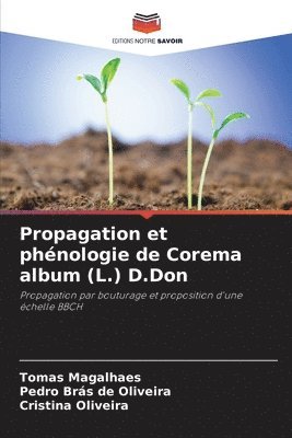 bokomslag Propagation et phénologie de Corema album (L.) D.Don