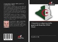 bokomslag L'esperienza algerina della guerra di Guerilla (1954-1962)