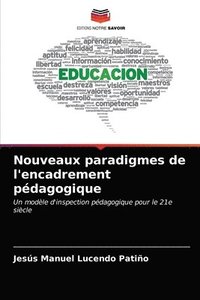 bokomslag Nouveaux paradigmes de l'encadrement pedagogique