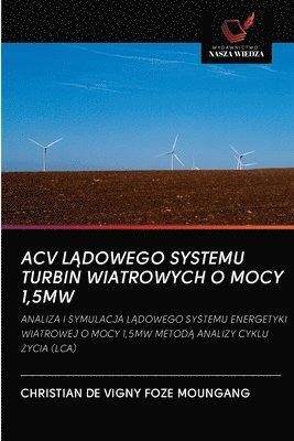Acv L&#260;dowego Systemu Turbin Wiatrowych O Mocy 1,5mw 1