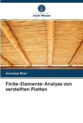 Finite-Elemente-Analyse von versteiften Platten 1