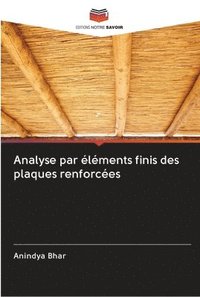 bokomslag Analyse par lments finis des plaques renforces